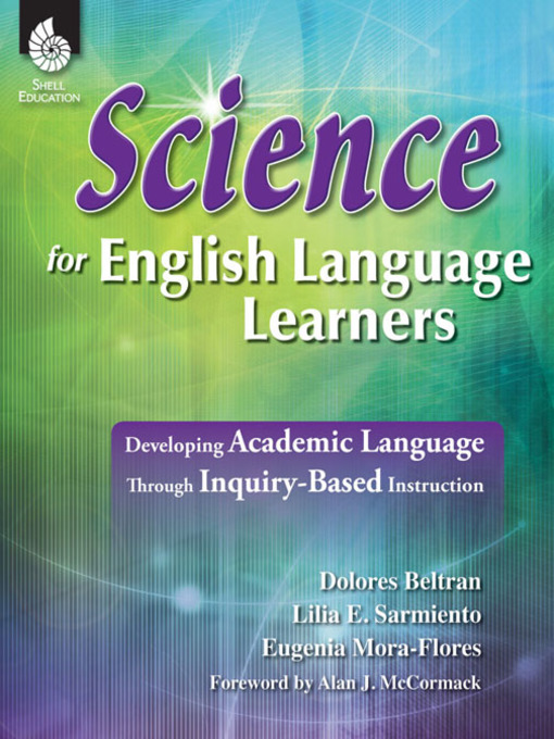 Title details for Science for English Language Learners by Eugenia Mora-Flores - Available